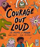 Book Cover for Courage Out Loud 25 Poems of Power by Joseph Coelho