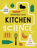 Book Cover for Experiment with Kitchen Science by Nick Arnold