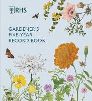 Book Cover for RHS Gardener's Five Year Record Book by Royal Horticultural Society