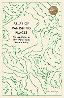 Book Cover for Atlas of Vanishing Places by Travis Elborough