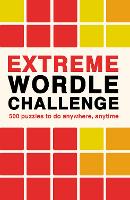 Book Cover for Extreme Wordle Challenge by Ivy Press