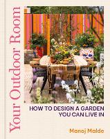 Book Cover for Your Outdoor Room by Manoj Malde