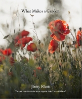 Book Cover for What Makes a Garden by Jinny Blom