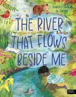 Book Cover for The River That Flows Beside Me by Charlotte Guillain