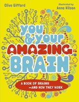 Book Cover for You & Your Amazing Brain by Clive Gifford