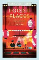 Book Cover for Foodie Places by Sarah Baxter