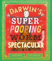 Book Cover for Darwin's Super-Pooping Worm Spectacular by Polly Owen