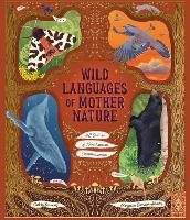 Book Cover for Wild Languages of Mother Nature by Gabby Dawnay