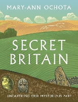 Book Cover for Secret Britain by Mary-Ann Ochota