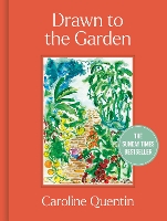 Book Cover for Drawn to the Garden by Caroline Quentin