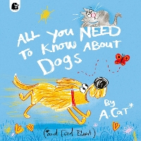 Book Cover for All You Need To Know About Dogs by Fred Blunt