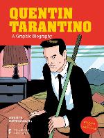 Book Cover for Quentin Tarantino: A Graphic Biography by Michele Botton