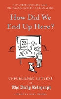 Book Cover for How Did We End Up Here? by Kate Moore