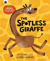 Book Cover for The Spotless Giraffe by Peter Millett