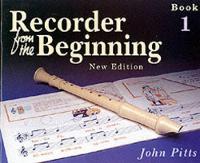 Book Cover for Recorder From The Beginning Book 1 by John Pitts