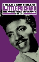 Book Cover for The Life and Times of Little Richard by Charles White