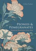 Book Cover for Peonies and Pomegranates by Celia Fisher