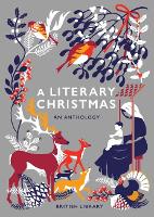 Book Cover for A Literary Christmas: An Anthology by British Library