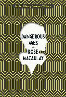 Book Cover for Dangerous Ages by Rose Macaulay, Simon Thomas