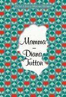 Book Cover for Mamma by Diana Tutton, Simon Thomas