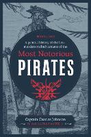 Book Cover for A General History of the Lives, Murders and Adventures of the Most Notorious Pirates by Captain Charles Johnson