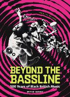 Book Cover for Beyond the Bassline by Aleema Gray, Mykaell Riley