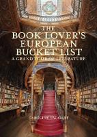 Book Cover for The European Book Lover's Bucket List by Caroline Taggart