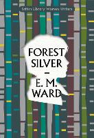 Book Cover for Forest Silver by E M Ward, Simon Thomas