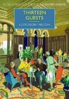 Book Cover for Thirteen Guests by J. Jefferson Farjeon