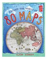Book Cover for Around the World in 80 Maps by Clare Hibbert