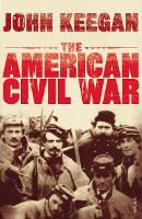 Book Cover for The American Civil War by John Keegan