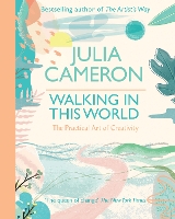 Book Cover for Walking In This World by Julia Cameron