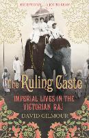 Book Cover for The Ruling Caste by David Gilmour