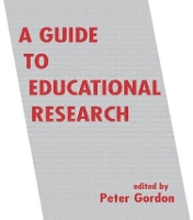 Book Cover for A Guide to Educational Research by Peter Gordon