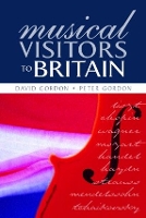 Book Cover for Musical Visitors to Britain by Peter Institute of Education, University of London, UK Gordon