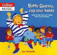 Book Cover for Bobby Shaftoe Clap Your Hands by Sue Nicholls