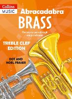 Book Cover for Abracadabra Brass: Treble Clef Edition (Pupil book) by Dot Fraser, Noel Fraser