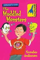 Book Cover for The Muddled Monsters by Scoular Anderson