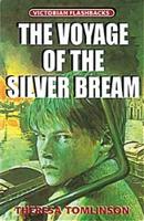 Book Cover for Voyage of the Silver Bream by Theresa Tomlinson