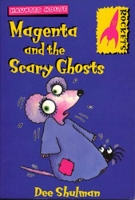 Book Cover for Magenta and the Scary Ghosts by Dee Shulman