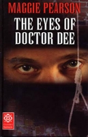 Book Cover for The Eyes of Doctor Dee by Maggie Pearson