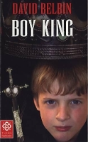 Book Cover for Boy King by David Belbin