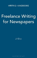 Book Cover for Freelance Writing for Newspapers by Jill Dick