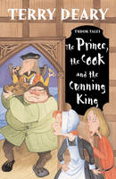 Book Cover for The Prince, the Cook and the Cunning King by Terry Deary