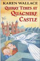 Book Cover for Quirky Times at Quagmire Castle by Karen Wallace