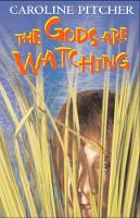 Book Cover for The Gods are Watching by Caroline Pitcher