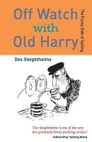 Book Cover for Off Watch with Old Harry by Des Sleightholme