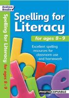 Book Cover for Spelling for Literacy for ages 8-9 by Andrew Brodie