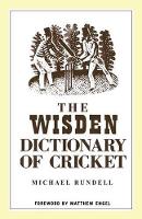 Book Cover for The Wisden Dictionary of Cricket by Michael Rundell