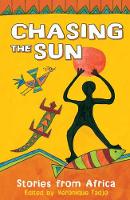 Book Cover for Chasing the Sun: Stories from Africa by Veronique Tadjo